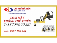 Không thể thiếu máy taro điện tại các xưởng cơ khí