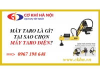 Máy taro là gì? Tại sao nên sử dụng máy taro điện?