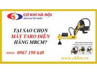 Tại sao chọn máy taro điện của hãng MRCM