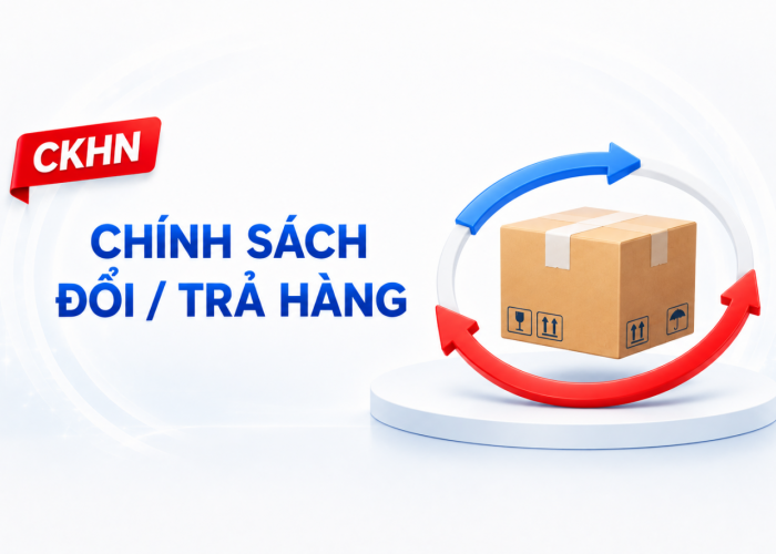 CHÍNH SÁCH ĐỔI /TRẢ HÀNG